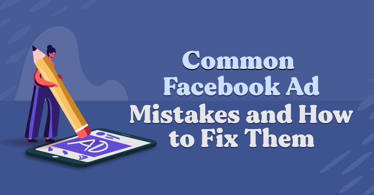 Facebook ad mistakes, Facebook ads, Facebook, Advertisement, Facebook Business, Facebook Meta, business, suit, mistakes, strategy 
