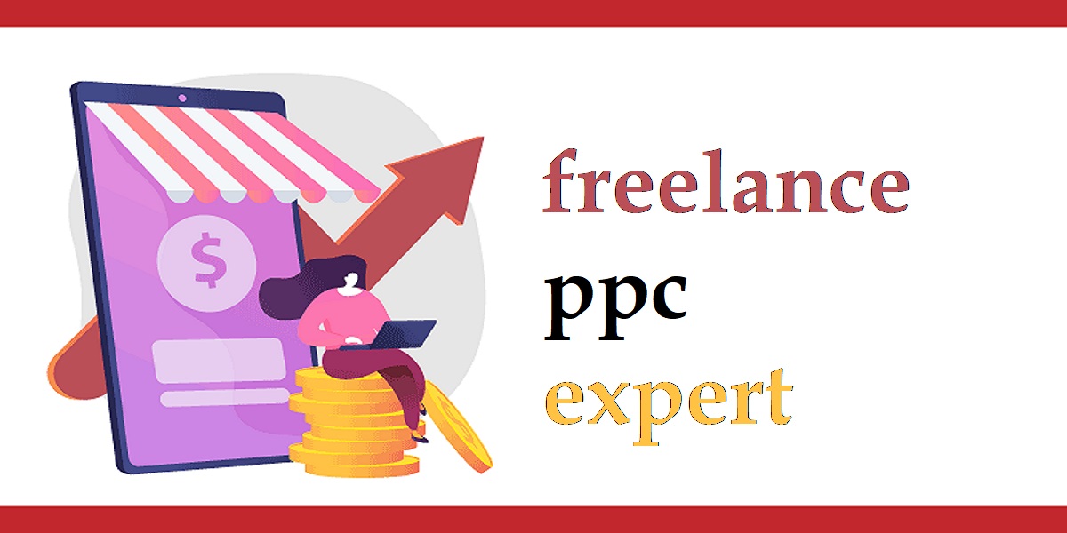 freelance ppc expert services, freelance ppc expert in delhi, ppc expert in delhi, ppc expert in delhi ncr, ppc expert india, ppc expert, ppc expert delhi