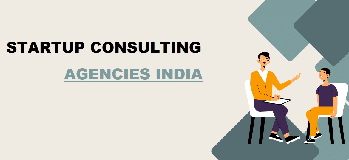 startup consulting agencies india, startup consulting firms in india, startup marketing consultant, startup consultants in india, startup business consultant india, startup consultancy in india, best startup consultants in india, marketing consultant for startups, business startup consultants in mumbai, startup marketing consulting, startup consultants in mumbai